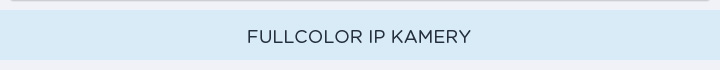 FULLCOLOR IP kamery